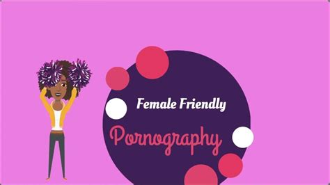 Apr 14, 2014 · A common perception depicted by the media is that women are turned off by porn that is made for men, by men. Advocates for so-called female-friendly pornography—that is, porn founded on mutual ... 